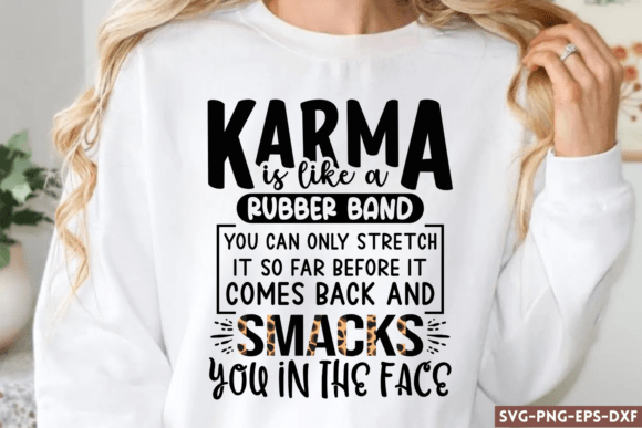 Karma Is Like a Rubber Band: A Guide